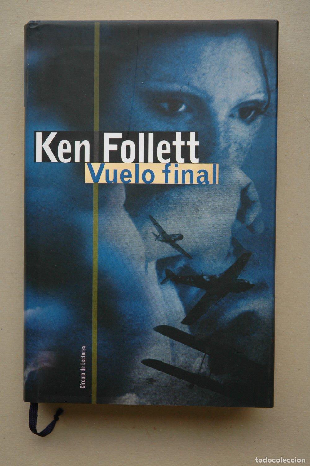 Libros de segunda mano: VUELO FINAL - FOLLETT, Ken.-