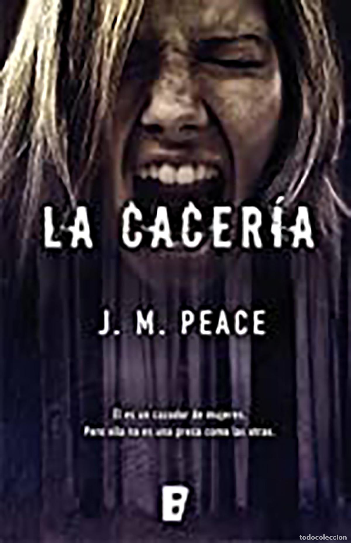 Libros de segunda mano: La cacer&iacute;a (La Trama)