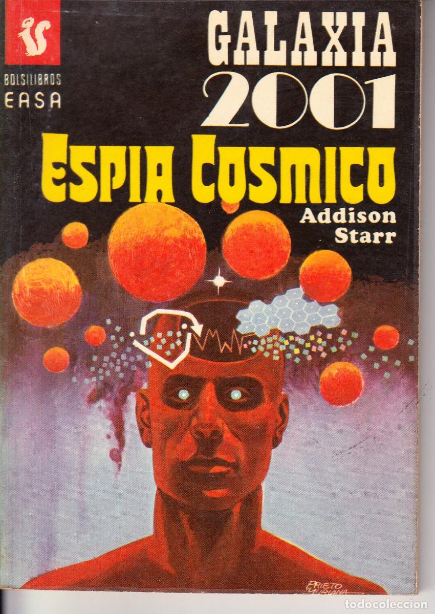 Libros de segunda mano: ADDISON STARR. ESP&Iacute;A COSMICO. GALAXIA 2001.