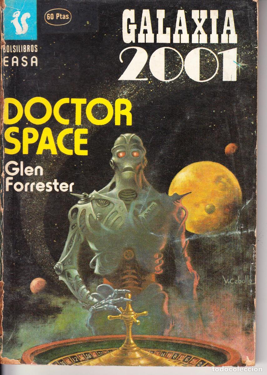 Libros de segunda mano: GLEN FORRESTER. DOCTOR SPACE. GALAXIA 2001.
