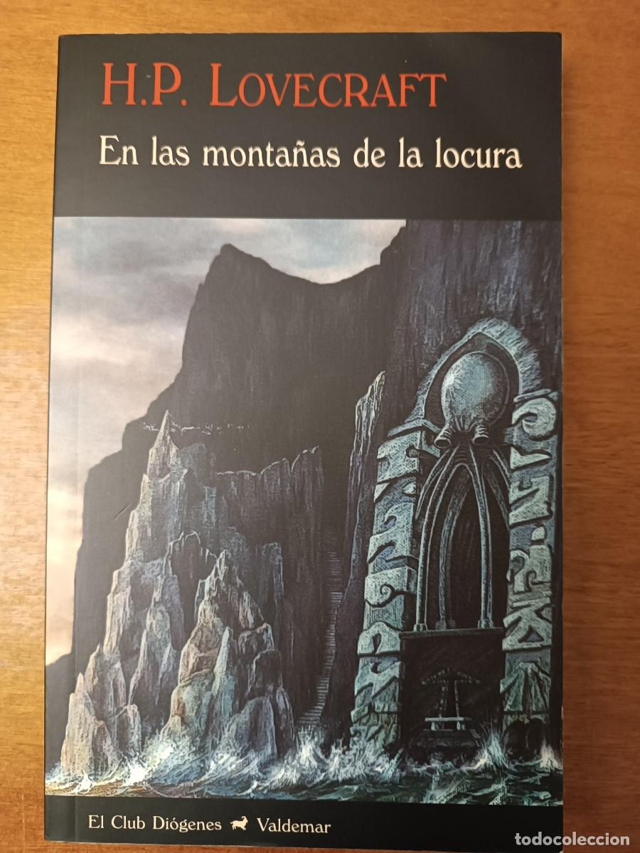 Libros de segunda mano: H.P. LOVECRAFT. EN LAS MONTA&Ntilde;AS DE LA LOCURA. EL CLUB DIOGENES. VALDEMAR