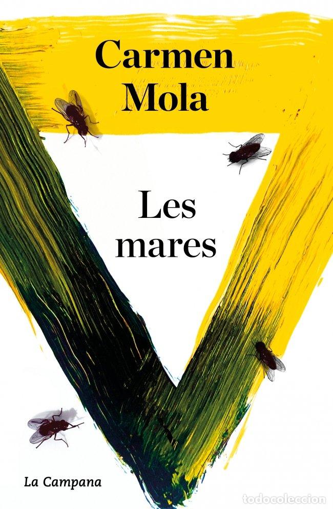 Libros de segunda mano: Les Mares - Carmen Mola - La Campana - La N&uacute;via Gitana, Vol: 4