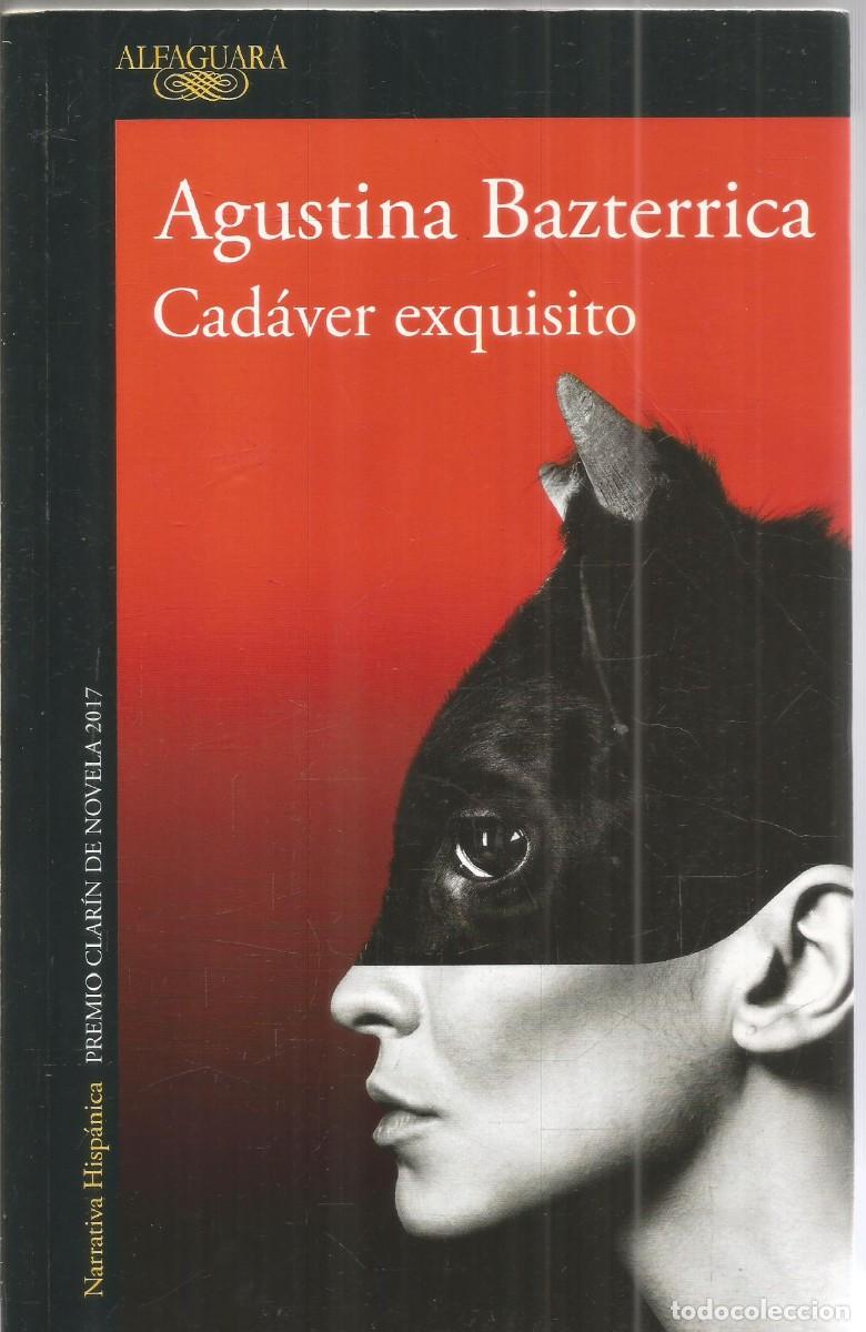 Libros de segunda mano: AGUSTINA BAZTERRICA. CADAVER EXQUISITO. ALFAGUARA.