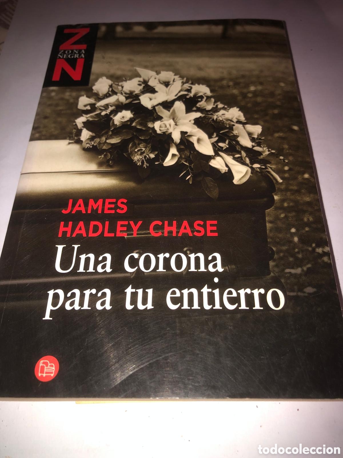 Libros de segunda mano: Una corona para tu entierro - James Hadley Chase