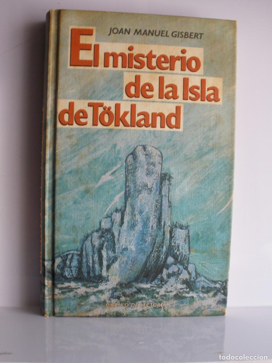 Libros de segunda mano: EL MISTERIO DE LA ISLA DE T&Ouml;CKLAND - JOAN MANUEL GISBERT - CIRCULO LECTORES 1981