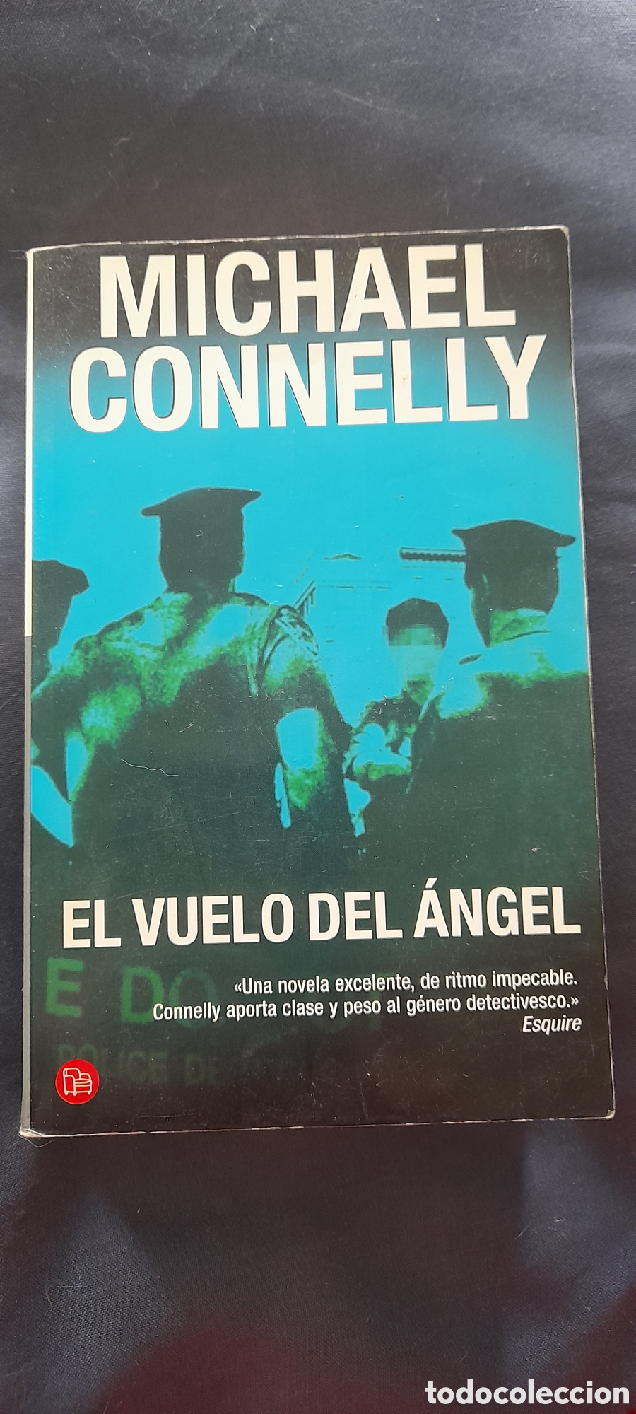 Libros de segunda mano: El vuelo del &aacute;ngel. Michael Connelly