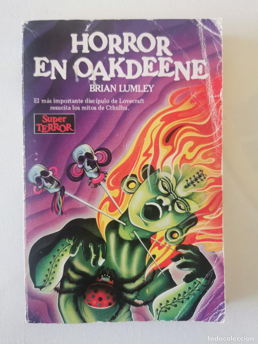 Libros de segunda mano: Horror en Oakdeene. Brian Lumley - Colecci&oacute;n Super Terror