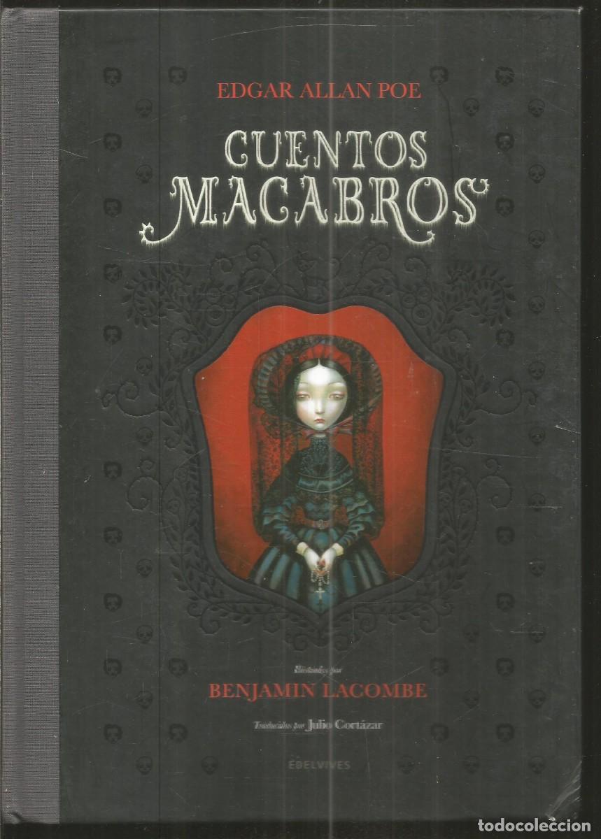 Libros de segunda mano: EDGAR ALLAN POE. CUENTOS MACABROS. EDELVIVES. ILUSTRA BENJAMIN LACOMBE