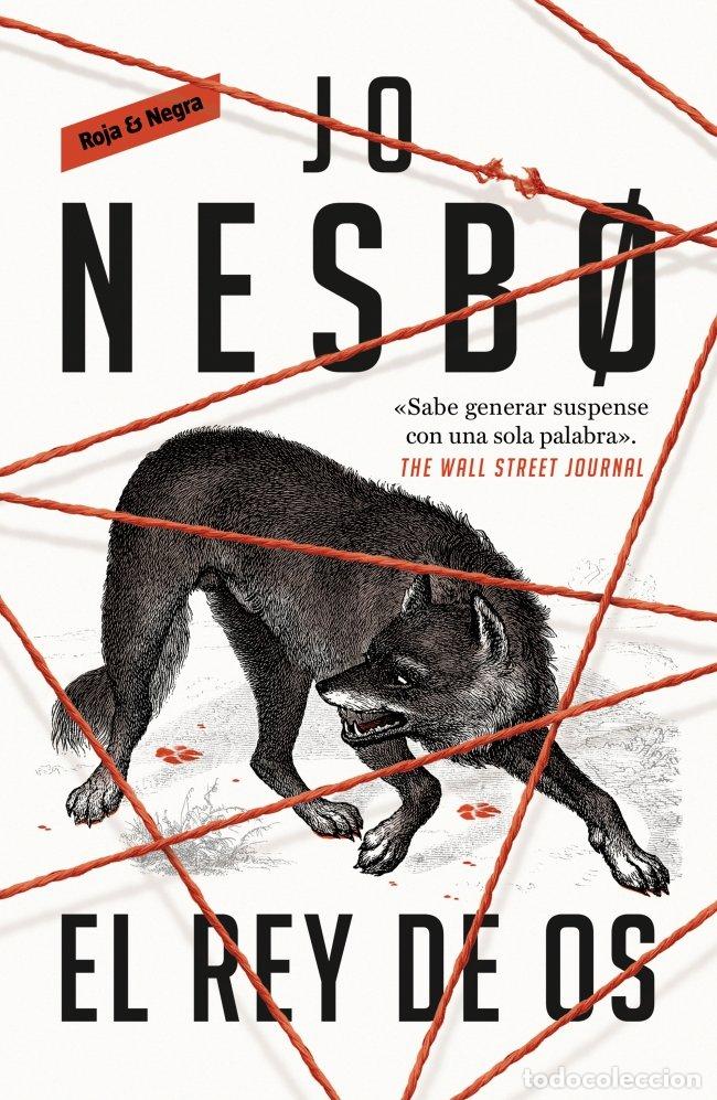 Libros de segunda mano: El Rey de Os - Jo Nesb&oslash; - Reservoir Books - Roja y Negra, Serie Reino, Vol: 2