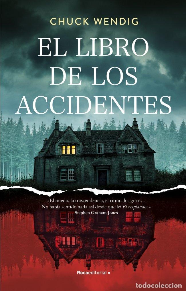 Libros de segunda mano: El Libro de los Accidentes - Chuck Wendig - Roca Editorial - Novela