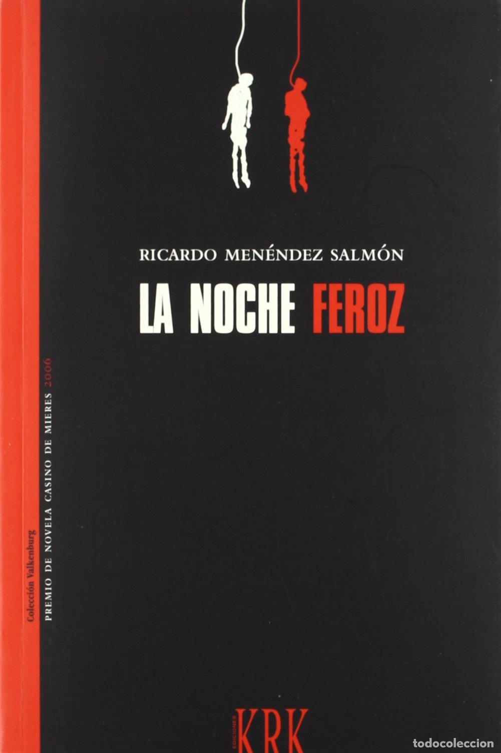 Libri di seconda mano: La noche feroz - Menendez Salmon, Ricardo