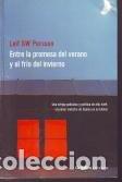 Gebrauchte B&uuml;cher: ENTRE LA PROMESA DEL VERANO Y FRIO INVIE (NOVELA DE INTRIGA)