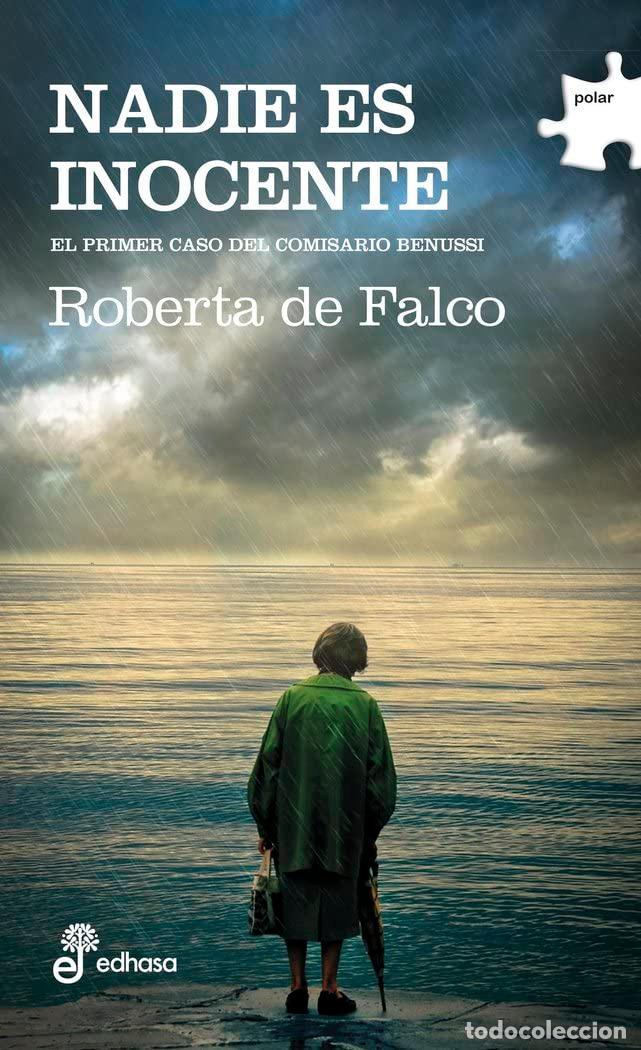 Gebrauchte B&uuml;cher: Nadie es inocente: El primer caso del comisario Benussi (Polar)