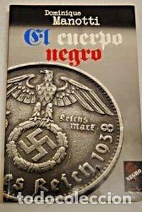 Gebrauchte B&uuml;cher: El cuerpo negro - Manotti, Dominique
