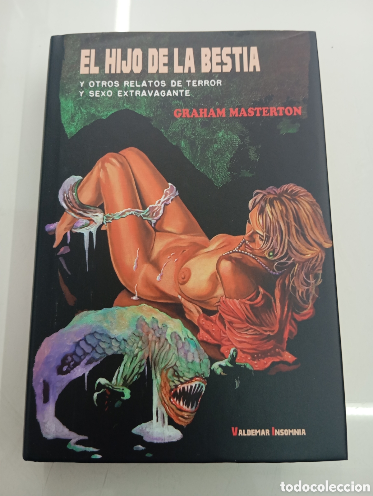 Libros de segunda mano: GRAHAM MASTERTON EL HIJO DE LA BESTIA Y OTROS RELATOS TERROR Y SEXO EXTRAVAGANTE Valdemar Insomni
