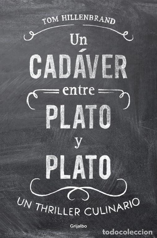 Libri di seconda mano: Un cad&aacute;ver entre plato y plato: Un thriller culinario (Novela de intriga)