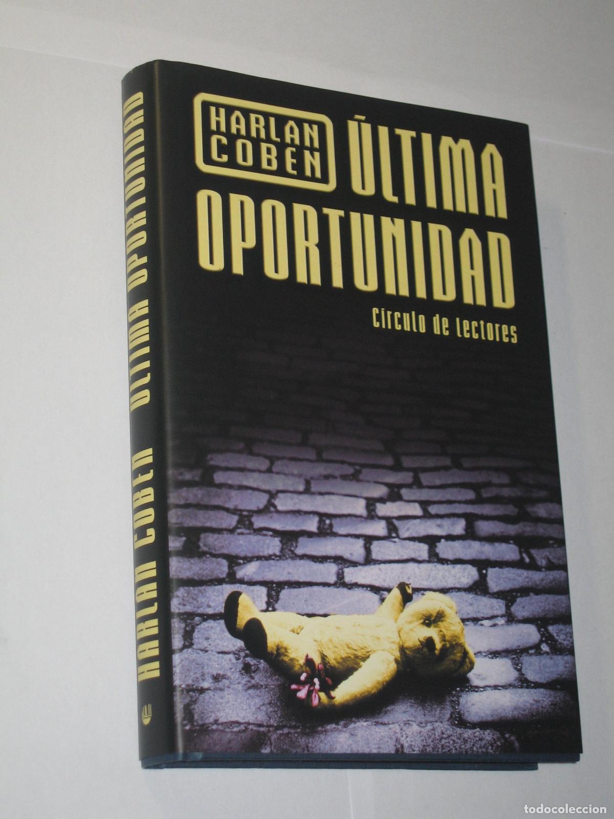 Libros de segunda mano: ULTIMA OPORTUNIDAD - Coben, Harlan