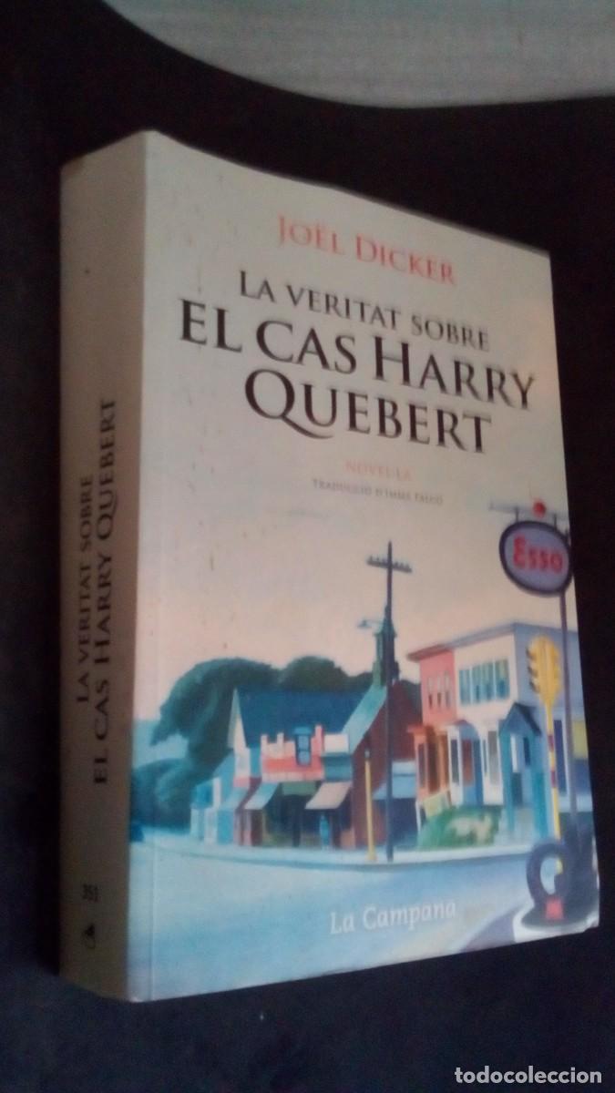 Libros de segunda mano: J&Ouml;EL DICKER,- La veritat sobre el cas Harry Quebert, en catalan.-BUEN ESTADO