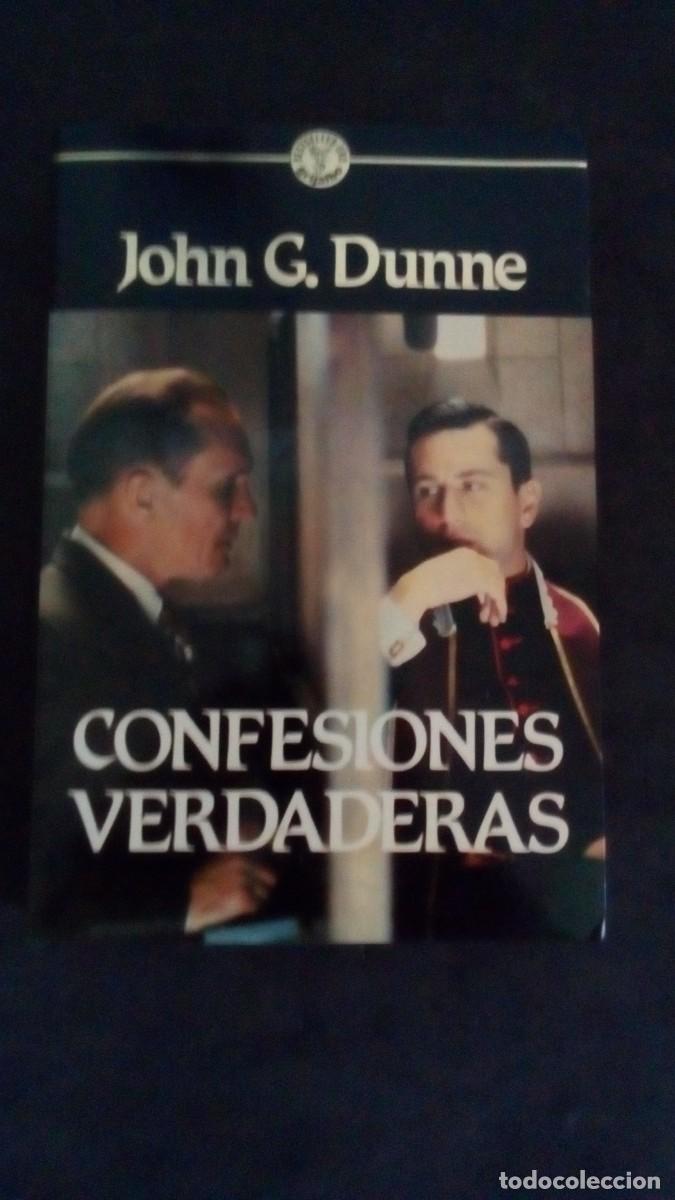Gebrauchte B&uuml;cher: CONFESIONES VERDADERAS-JOHN GREGORY DUNNE-COMO NUEVO