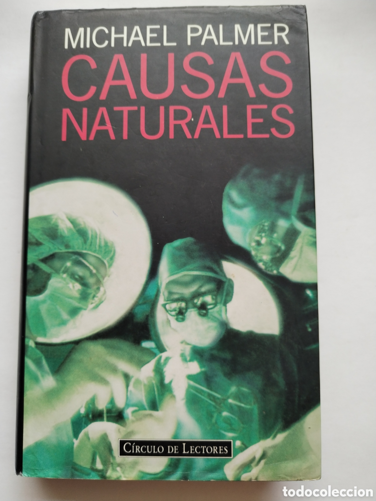 Libros de segunda mano: CAUSAS NATURALES/MICHAEL PALMER