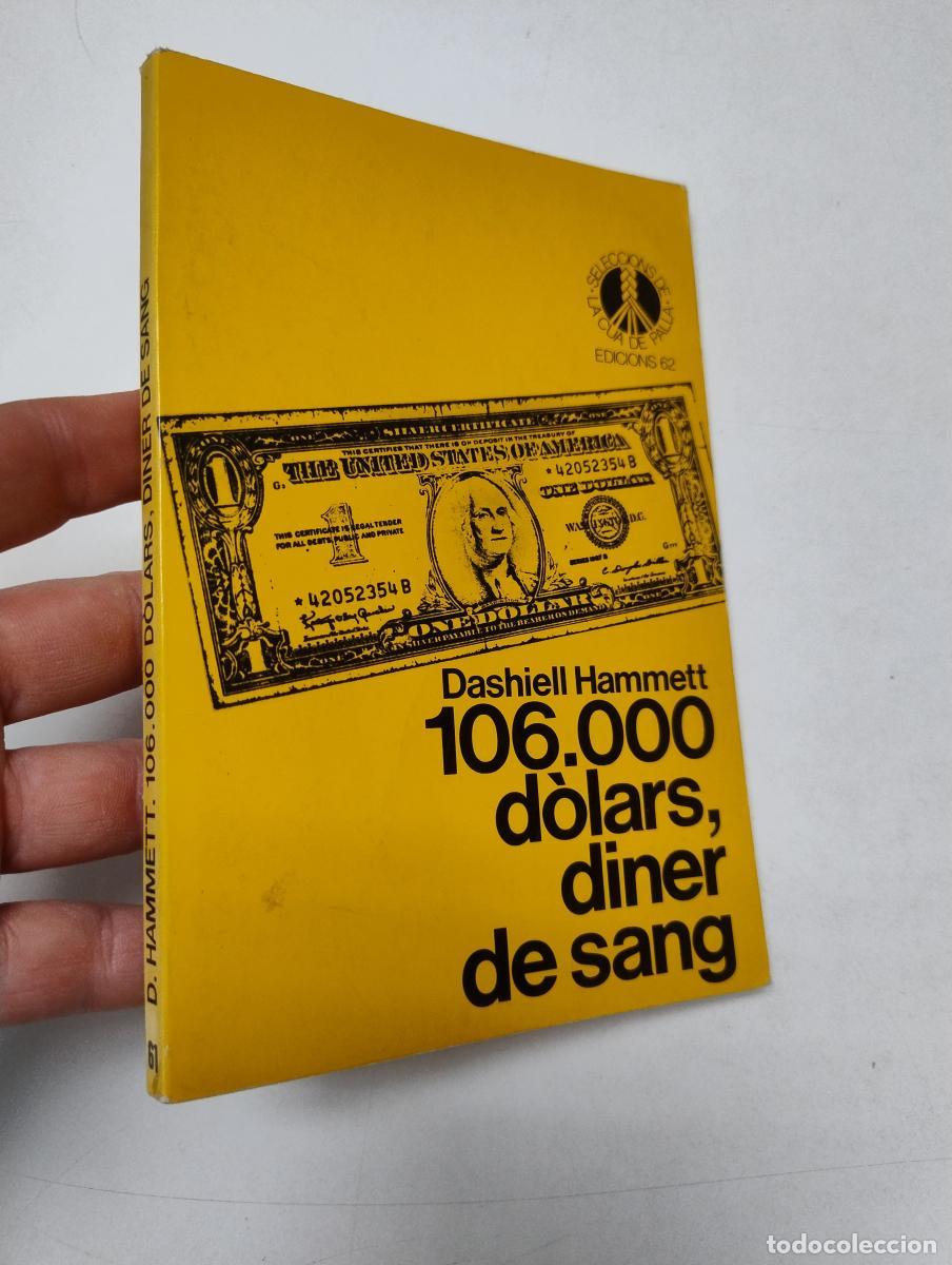 Libros de segunda mano: 106.000 d&ograve;lars, diner de sang - Hammett, Dashiell