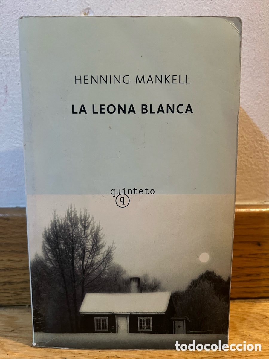 Libros de segunda mano: HENNING MANKELL LA LEONA BLANCA