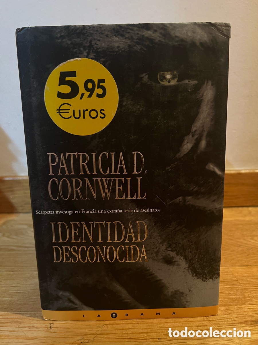 Libros de segunda mano: PATRICIA D. CORNWELL IDENTIDAD DESCONOCIDA