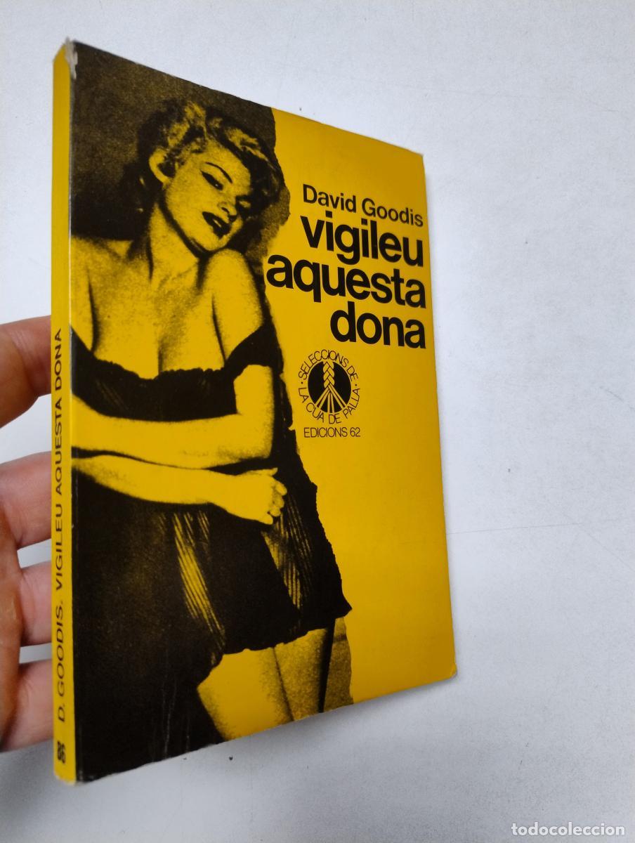 Livres d'occasion: Vigileu aquesta dona (Cua de Palla, 86) - Goodis, David