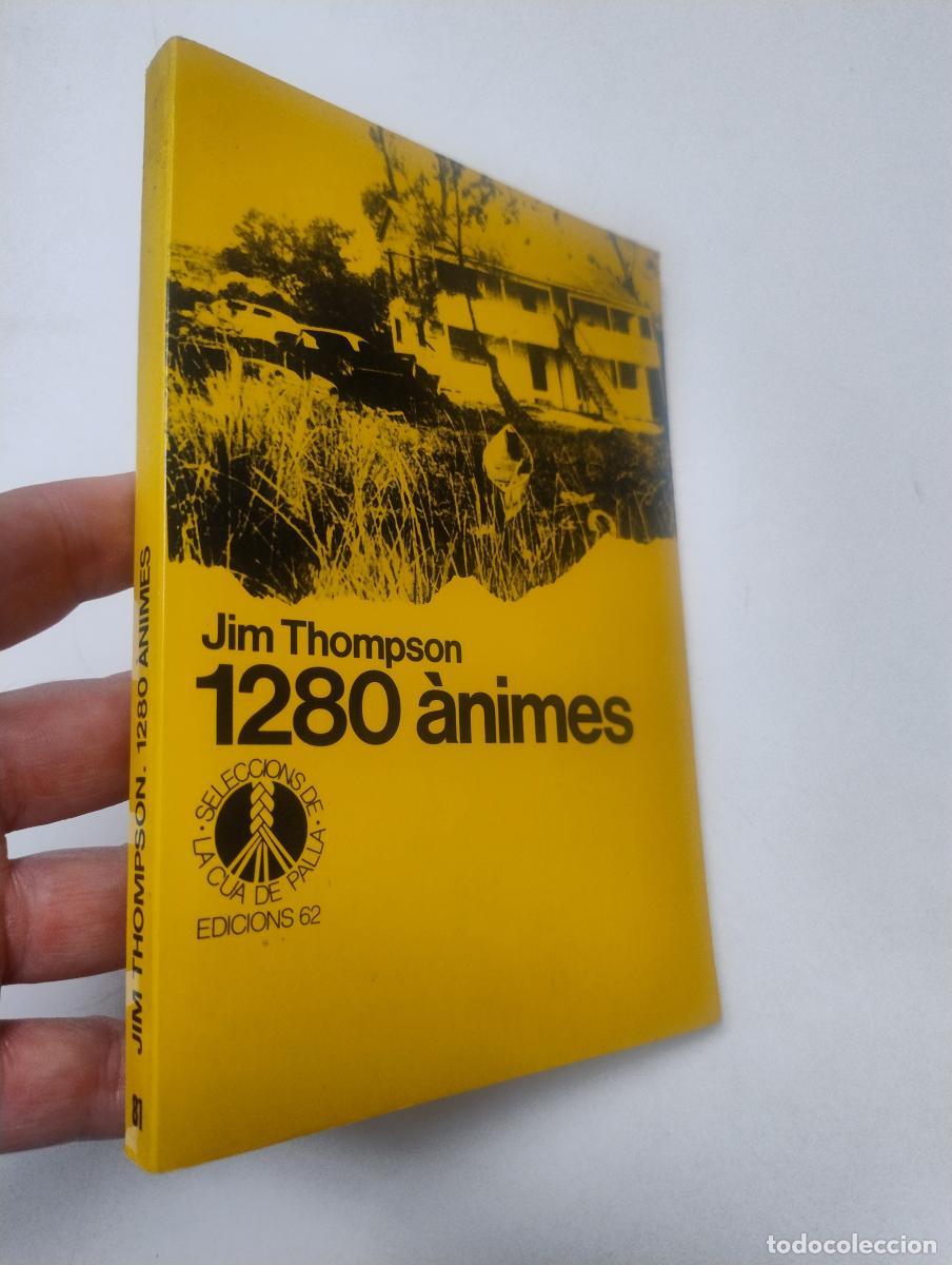 Livres d'occasion: 1.280 &agrave;nimes (La Cua de Palla, 81) - Thompson, Jim