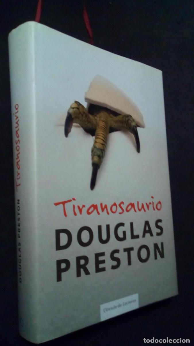 Gebrauchte B&uuml;cher: TIRANOSAURIO. -DOUGLAS PRESTON-. CIRCULO DE LECTORES, 2006-COMO NUEVO