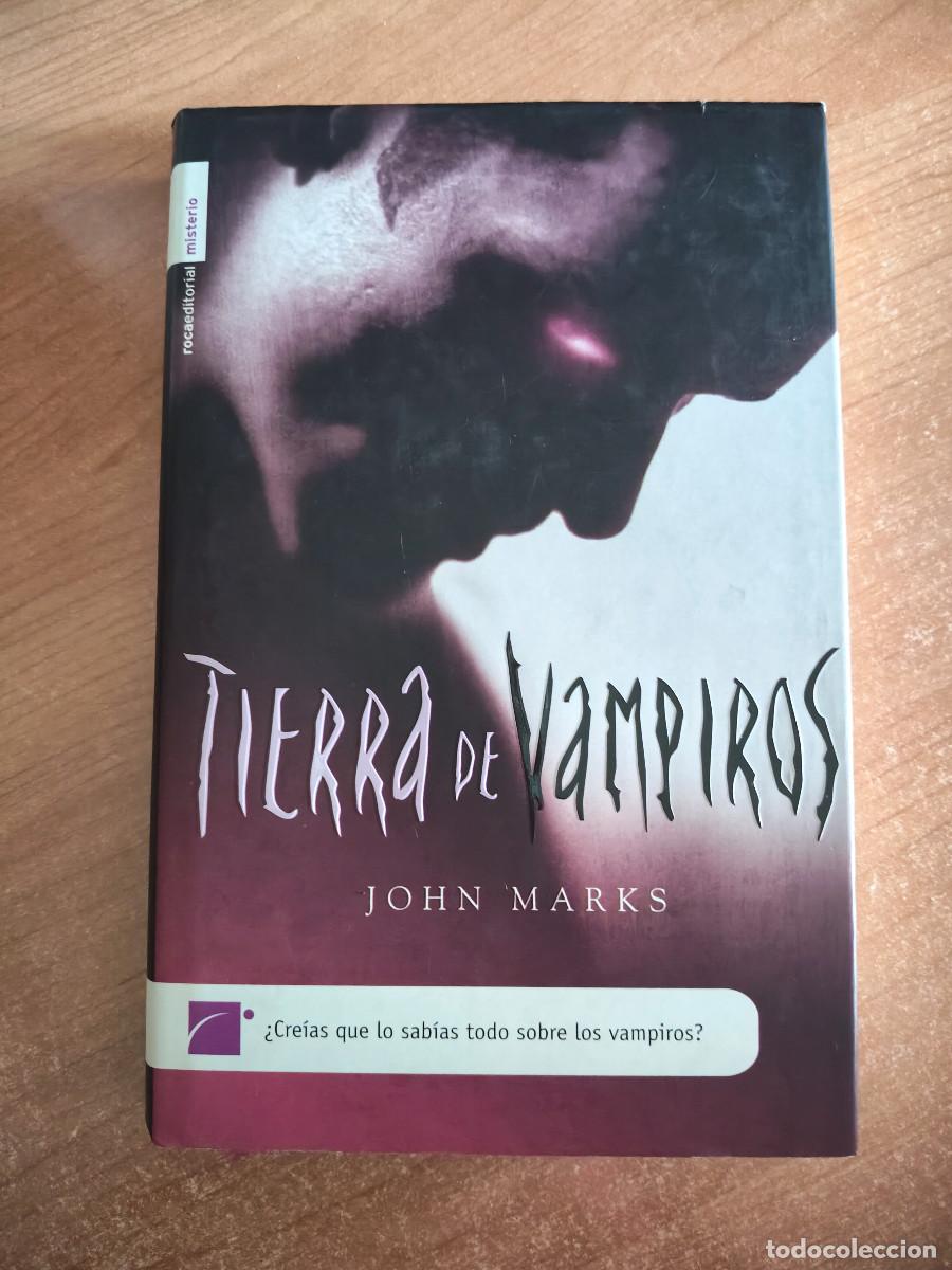 Gebrauchte B&uuml;cher: Tierra de Vampiros - John Marks - Roca Editorial, 2007