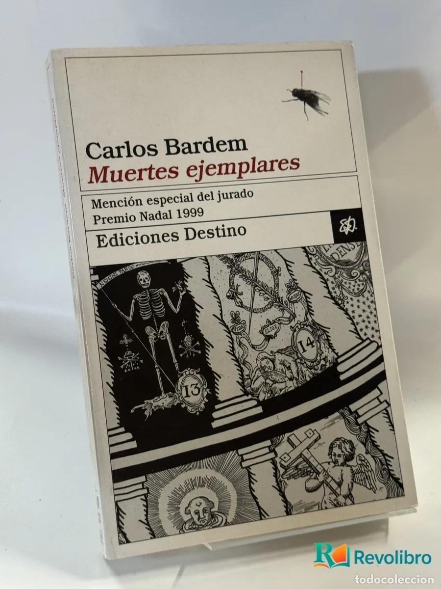 Libros de segunda mano: Muertes ejemplares - Carlos Bardem