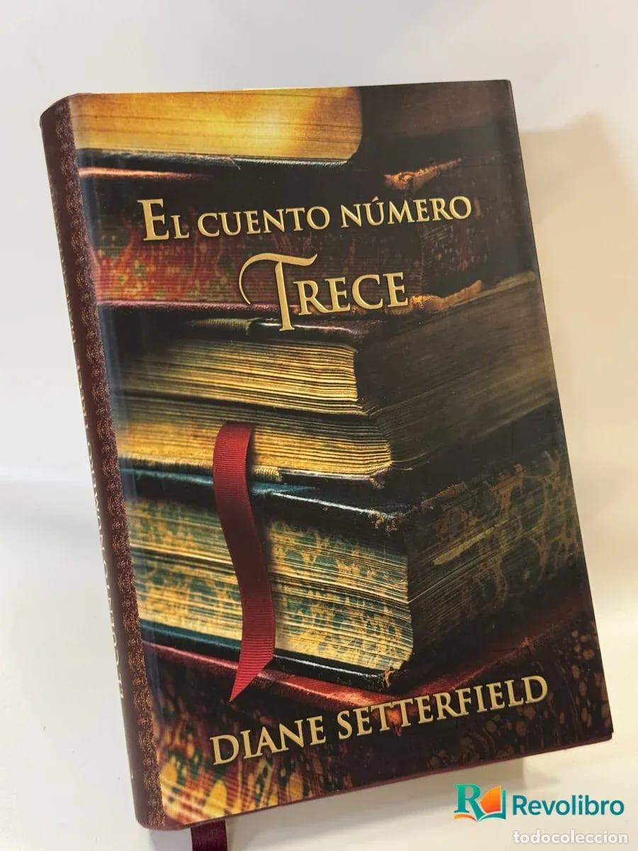 Libros de segunda mano: El cuento n&uacute;mero trece - Diane Setterfield