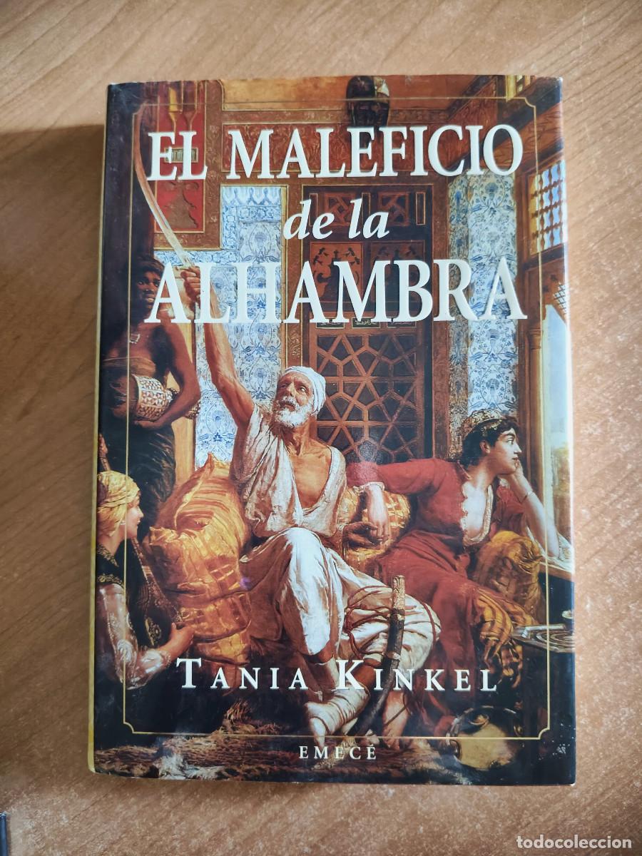 Libros de segunda mano: El Maleficio de La Alhambra - Tania Kinkel - Emec&eacute;, 1996