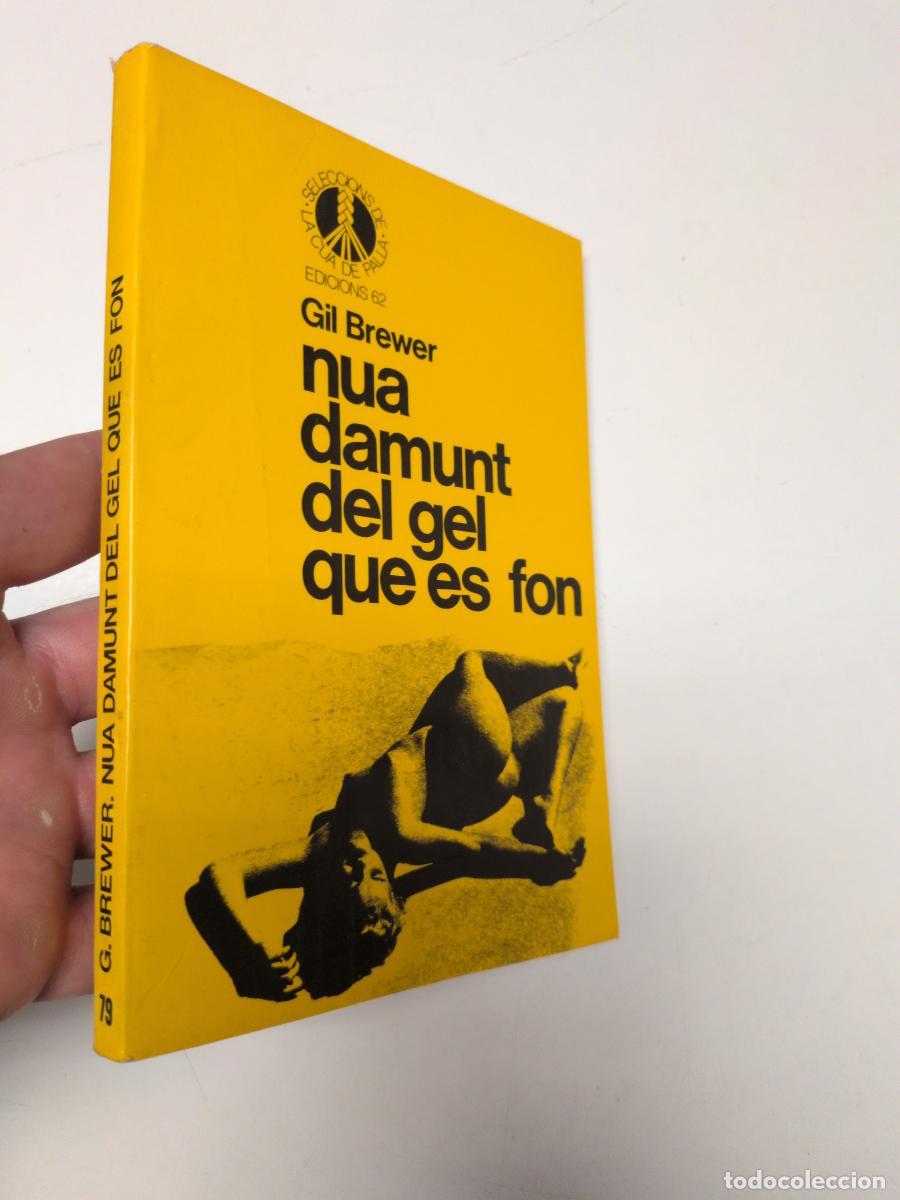 Second hand books: Nua damunt del gel que es fon (La Cua de palla, 79) - Brewer, Gil
