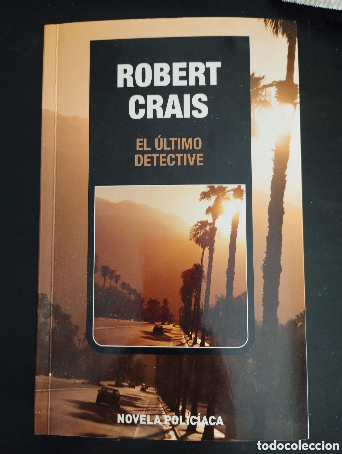 Libros de segunda mano: Robert Crais - El &uacute;ltimo defective. Policiaca. Ediciones B 2006
