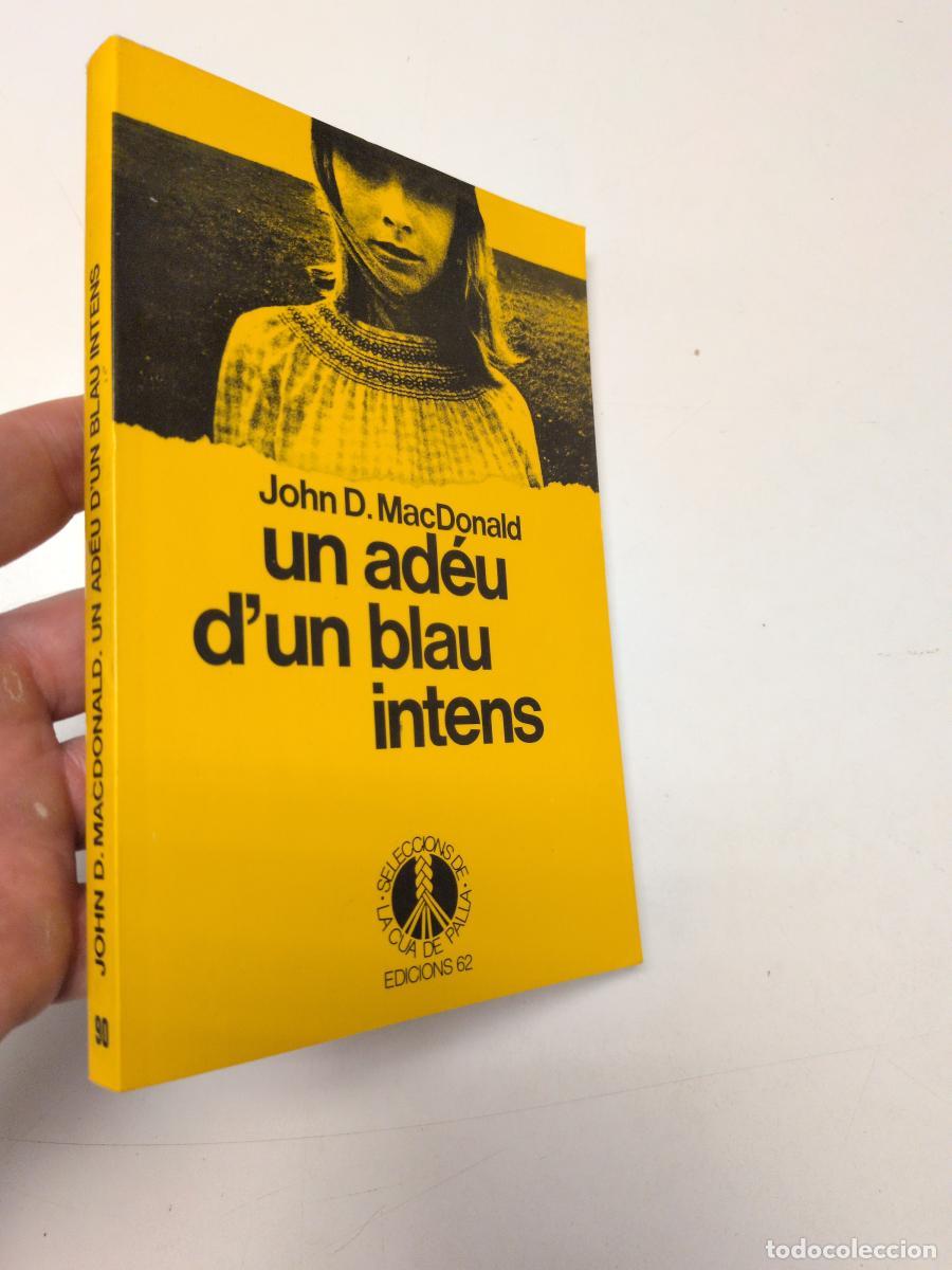 Second hand books: Un ad&eacute;u d'un blau intens (La Cua de palla, 90) - John D. MacDonald