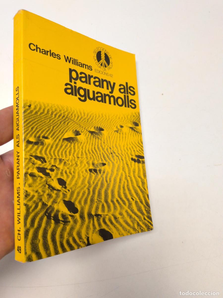 Gebrauchte B&uuml;cher: Parany als aiguamolls (La Cua de palla, 49) - Williams, Charles