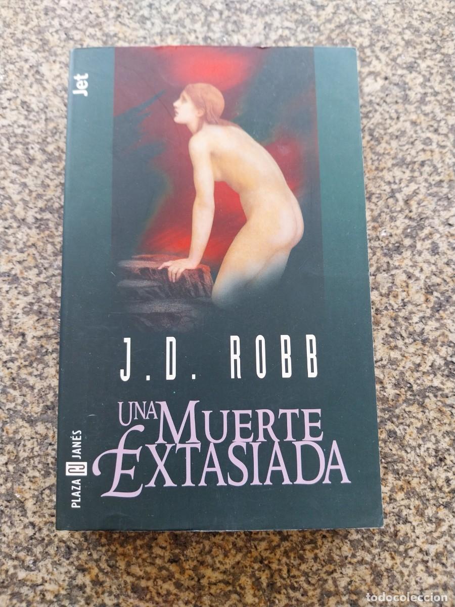 Libros de segunda mano: UNA MUERTE EXTASIADA -- J. ROBB -- PLAZA & JANES --