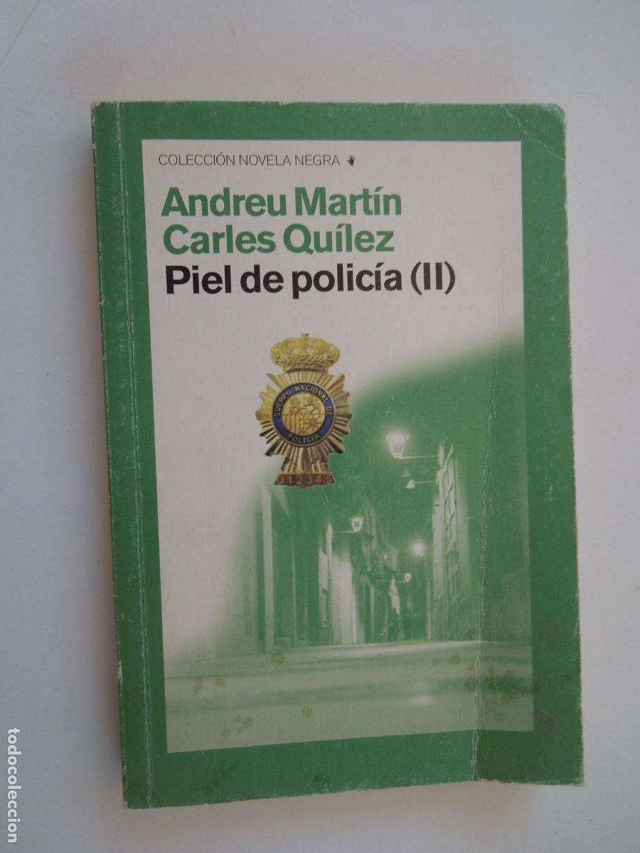 Libros de segunda mano: PIEL DE POLICIA (II) - ANDREU MART&Iacute;N / CARLES QU&Iacute;LEZ - DIARIO P&Uacute;BLICO 2011.
