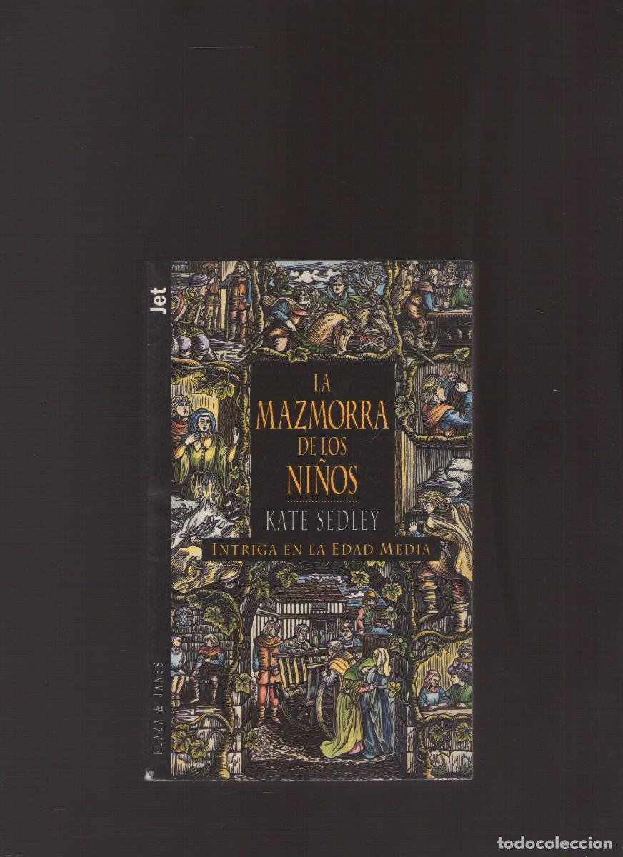 Libros de segunda mano: Bd. La mazmorra de los ni&ntilde;os (Kate Sedley)