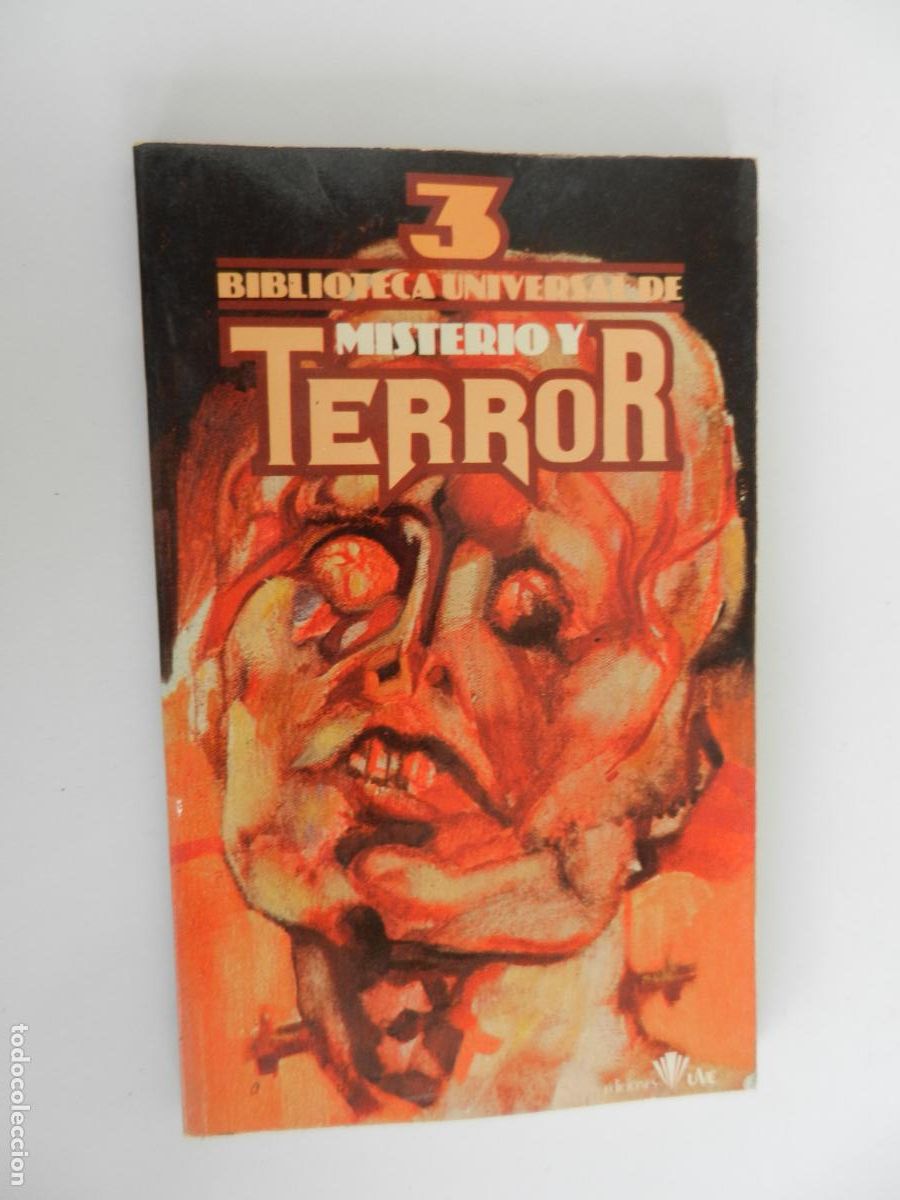 Libros de segunda mano: BIBLIOTECA UNIVERSAL DE MISTERIO Y TERROR 3-JOS&Eacute; ANTONIO VALVERDE-EDICIONES UVE 1981