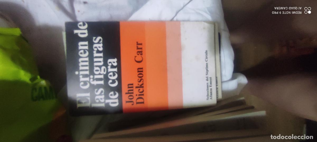 Libros de segunda mano: EL CRIMEN DE LAS FIGURAS DE CERA - J.Dickson Carr - Alianza - Madrid 197