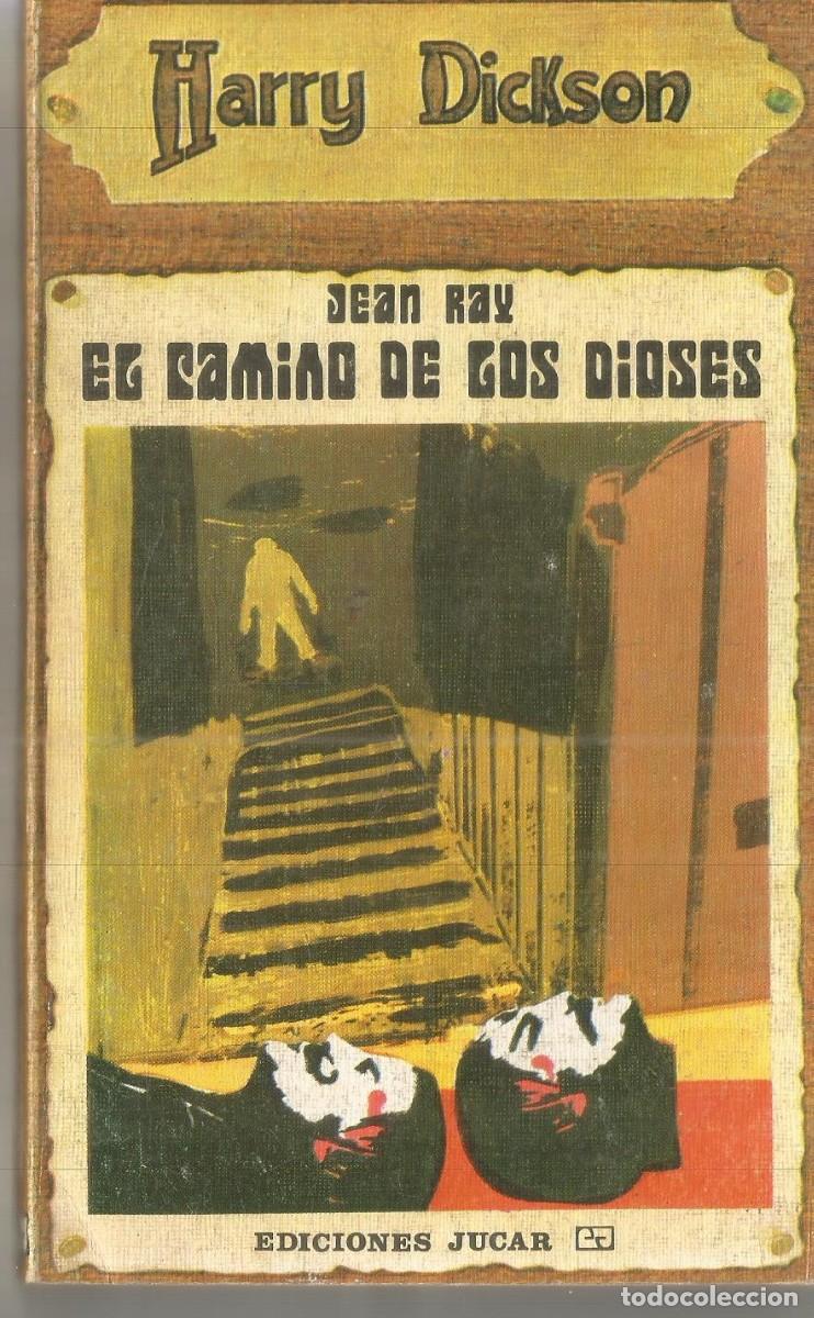 Libros de segunda mano: JEAN RAY. HARRY DICKSON N&ordm; 8. EL CAMINO DE LOS DIOSES. JUCAR