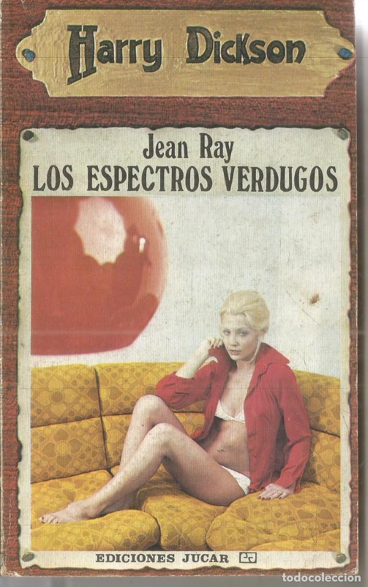 Libros de segunda mano: JEAN RAY. LOS ESPECTROS VERDUGOS. HARRY DICKSON N&ordm; 3. JUCAR