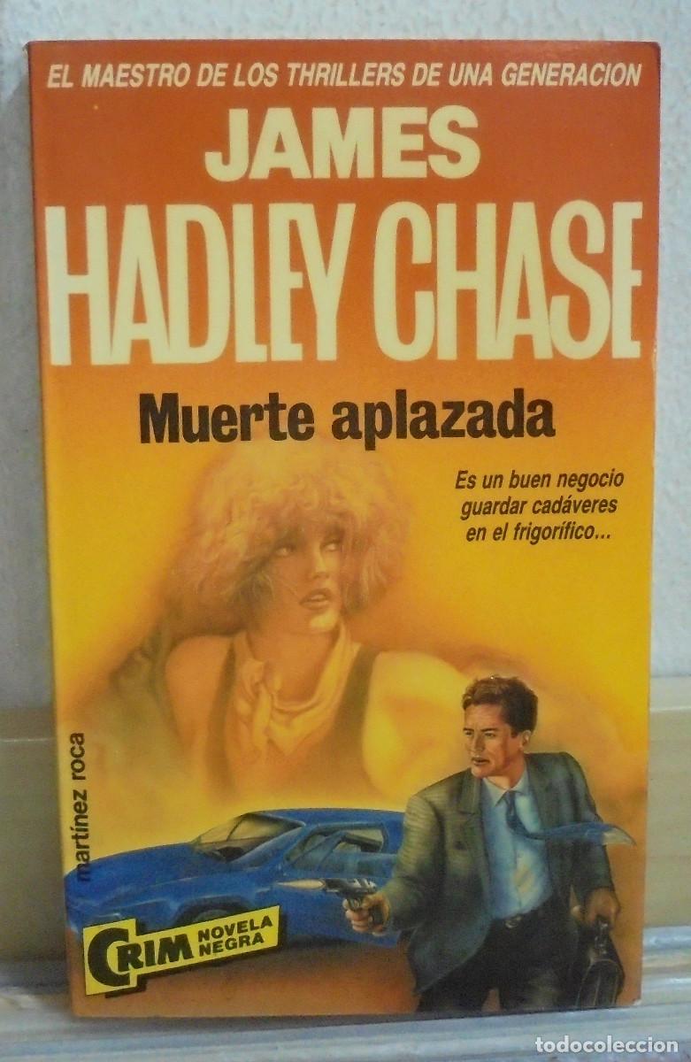 Libros de segunda mano: Muerte aplazada. James Hadley Chase