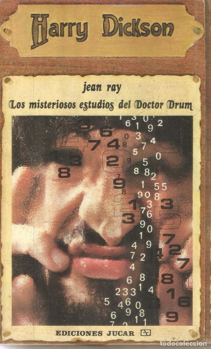 Libros de segunda mano: HARRY DICKSON N&ordm; 11. JEAN RAY. LOS MISTERIOSOS ESTUDIOS DEL DOCTOR DRUM