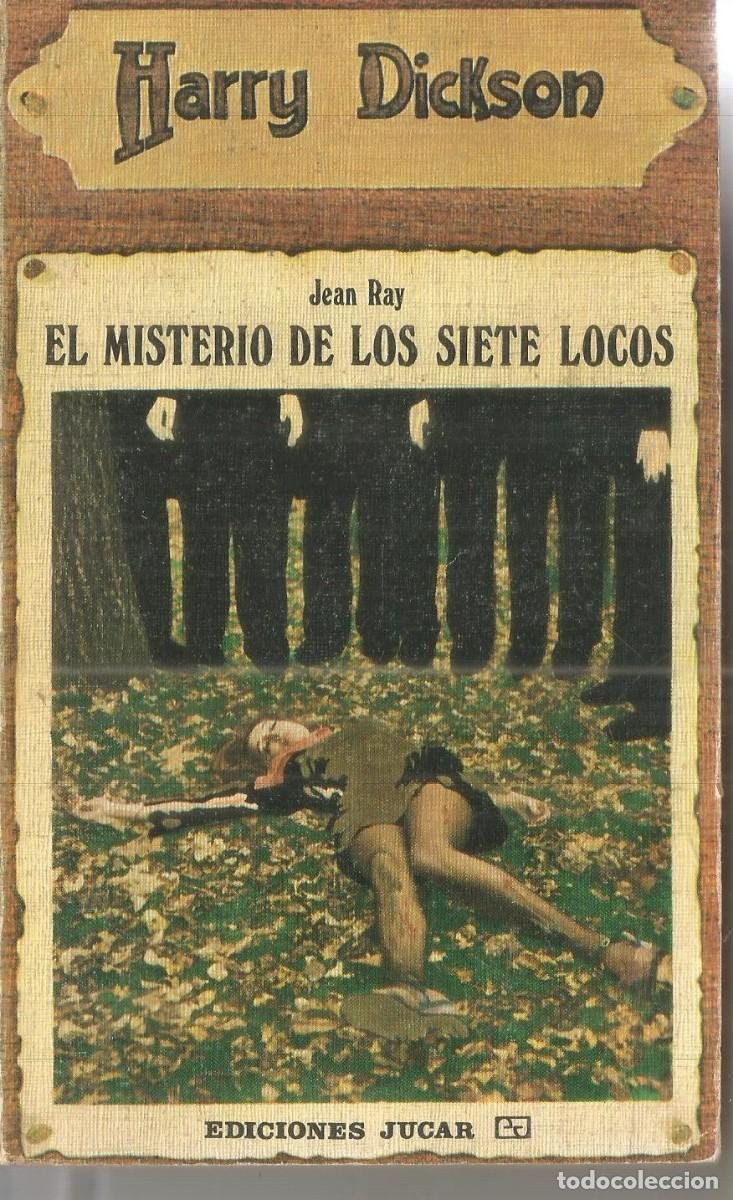 Libros de segunda mano: HARRY DICKSON N&ordm; 15 JEAN RAY. EL MISTERIO DE LOS SIETE LOCOS. JUCAR