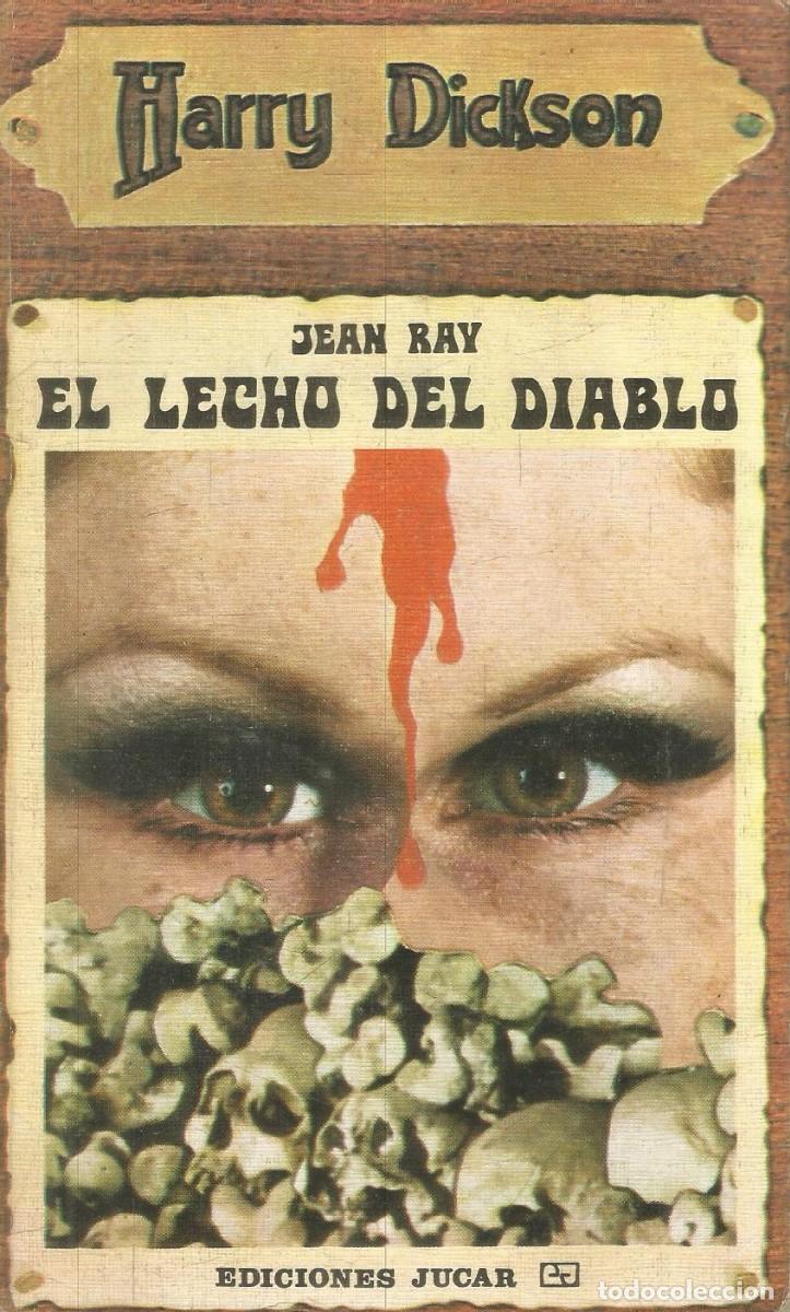 Libros de segunda mano: HARRY DICKSON N&ordm; 16 JEAN RAY. EL LECHO DEL DIABLO. JUCAR