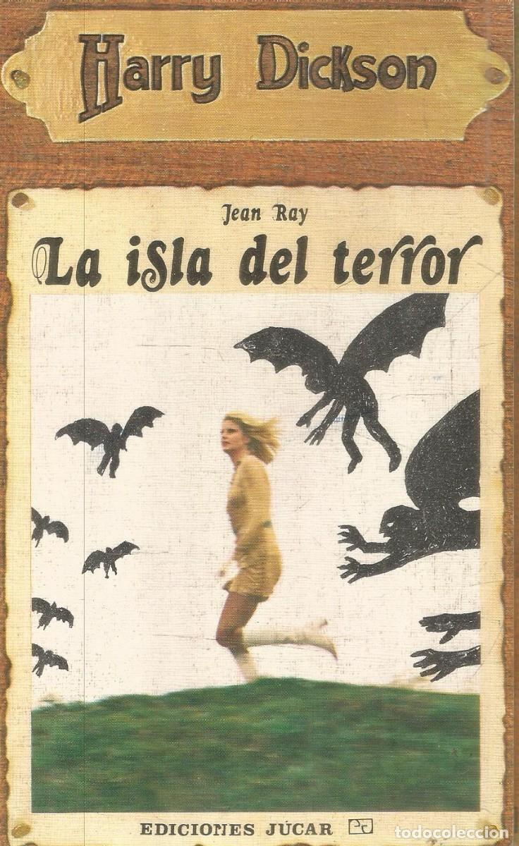 Libros de segunda mano: JEAN RAY. HARRY DICKSON. LA ISLA DEL TERROR. N&ordm; 28 JUCAR